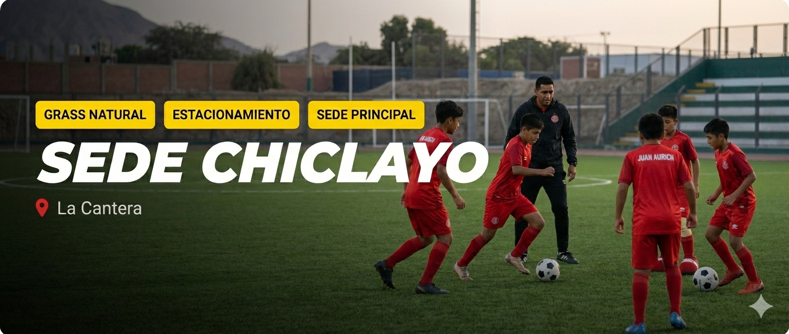 Sede Chiclayo Juan Aurich